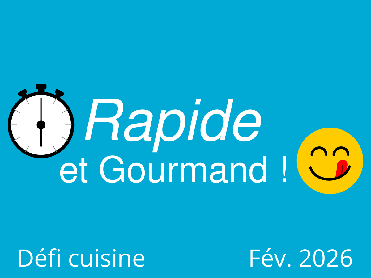 Rapide et Gourmand