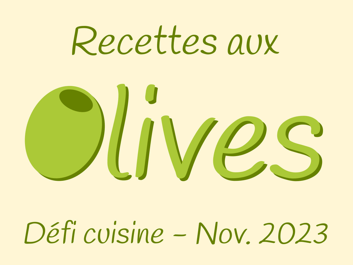 Défi Recettes aux olives