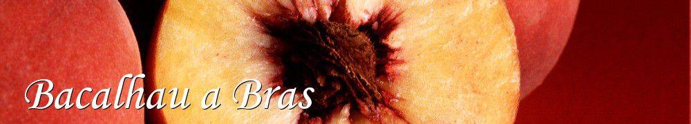 Recettes de Bacalhau a Bras