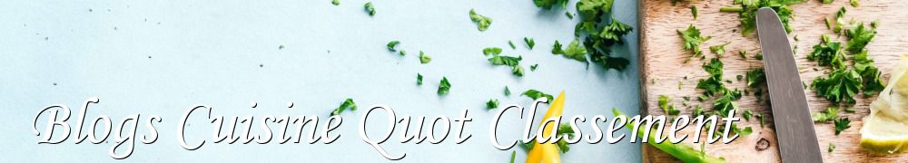 Recettes de Blogs Cuisine Quot Classement
