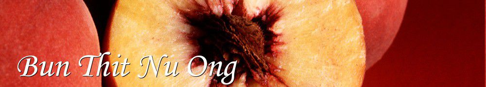 Recettes de Bun Thit Nu Ong