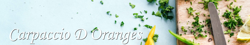 Recettes de Carpaccio D Oranges