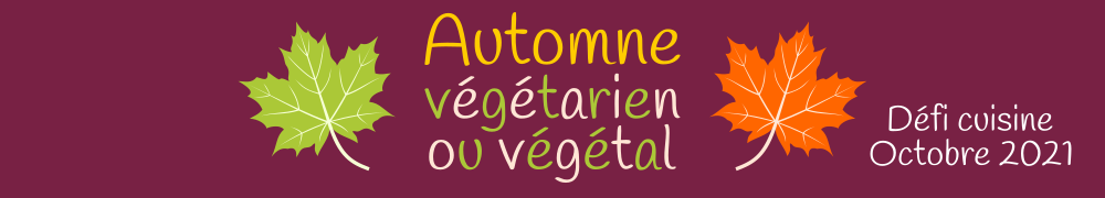 Recettes de Defi Automne Vegetarien Ou Vegetal