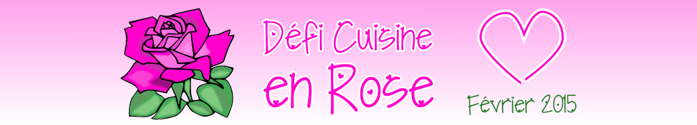 Recettes de Défi - Cuisine en Rose