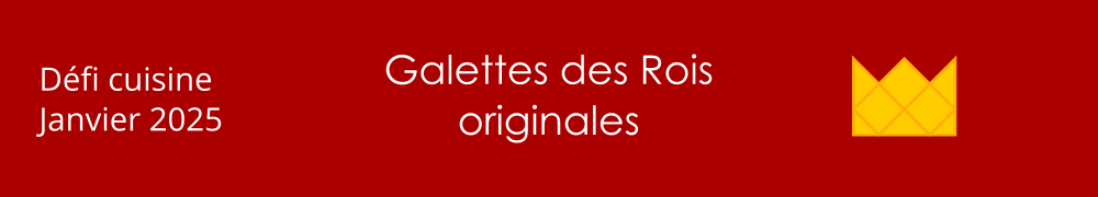 Recettes de Defi Galettes des Rois Originales