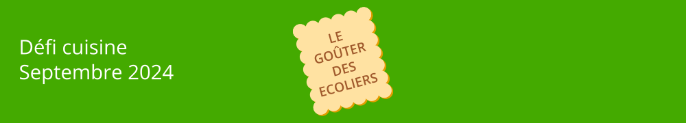 Recettes de Defi Gouter des Ecoliers