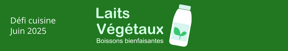 Recettes de Defi Laits Vegetaux