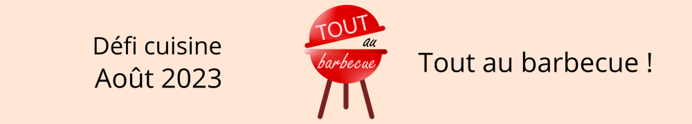 Recettes de Defi Tout au Barbecue