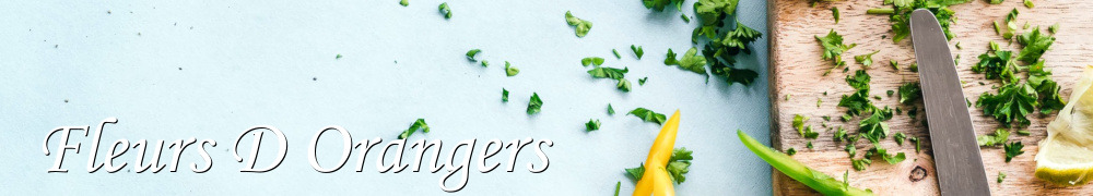 Recettes de Fleurs D Orangers