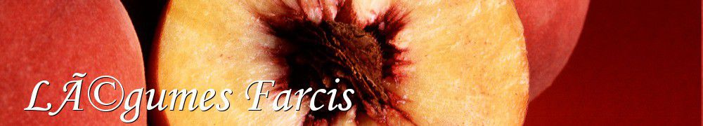 Recettes de LÃ©gumes Farcis