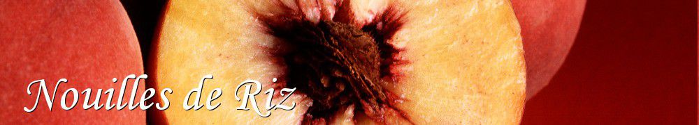 Recettes de Nouilles de Riz