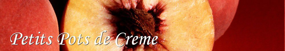 Recettes de Petits Pots de Creme