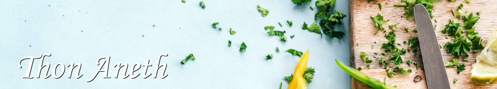 Recettes de Thon Aneth